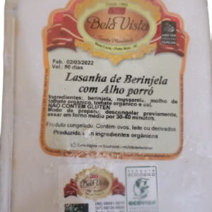 Lasanha Orgânica de Berinjela c/ Alho Poró Bela Vista (un)